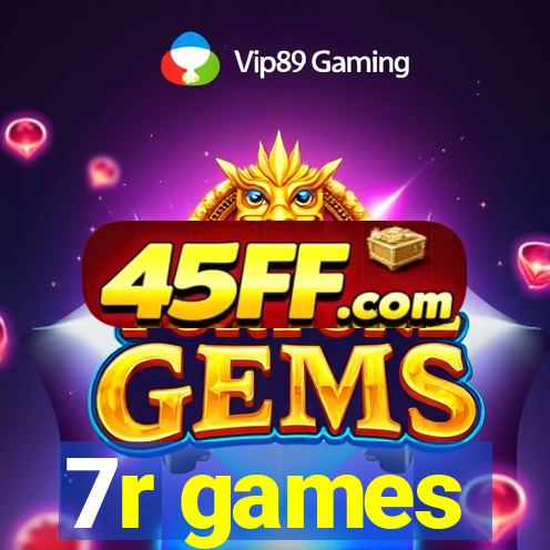7r games